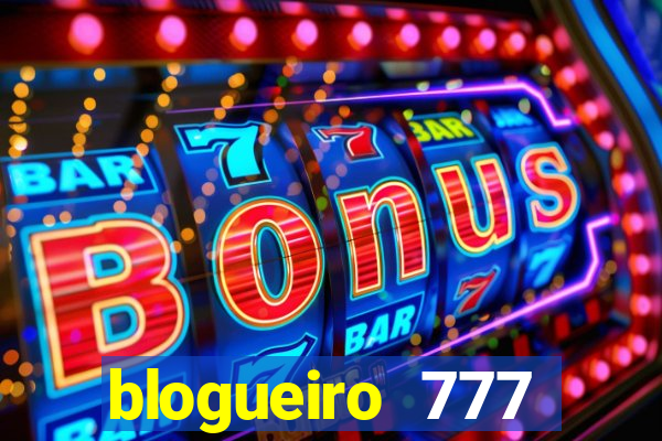 blogueiro 777 plataforma login